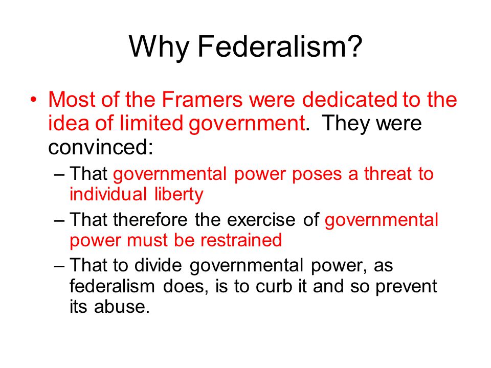 Why framers chose federalism